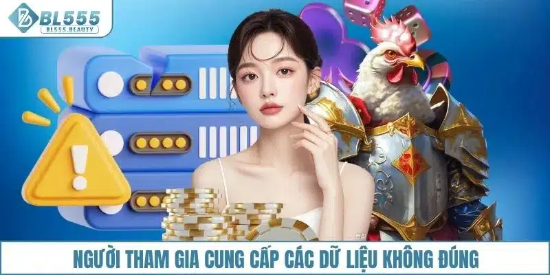 Miễn Trừ Trách Nhiệm 3 Người tham gia cung cấp các dữ liệu không đúng